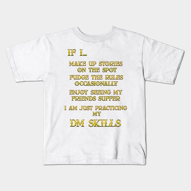 DM Skills Kids T-Shirt by Edward L. Anderson 